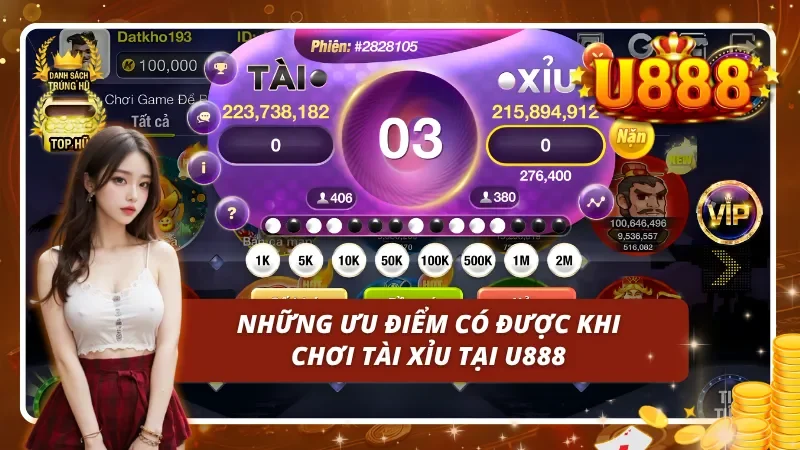 Những ưu điểm mà người chơi có được khi chơi Tài Xỉu U888