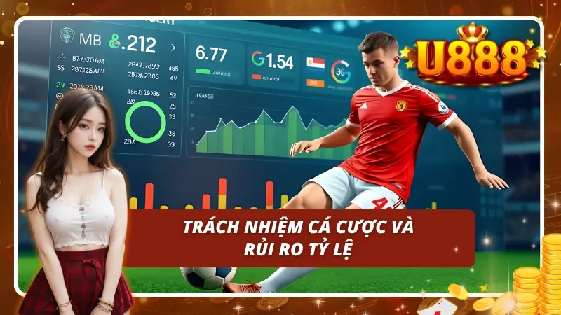 Trách nhiệm khi tham gia cá cược